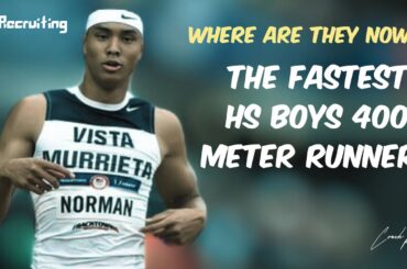The FASTEST HS Boys in the 400 meter dash || Where are they now?