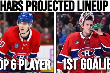 HABS PROJECTED LINEUP FOR 23-24 SEASON - MONTREAL CANADIENS NEWS TODAY