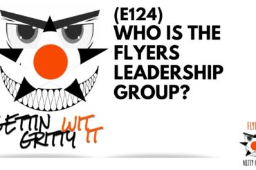E124 - Who Is The Flyers Leadership Group?