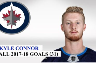 Kyle Connor (#81) All 31 Goals of the 2017-18 NHL Season