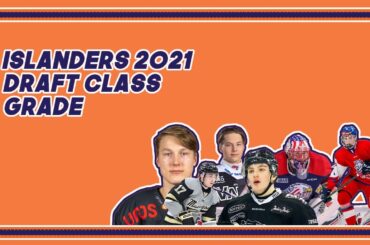 Islanders 2021 draft class and grade