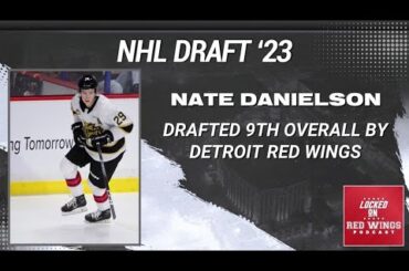 Detroit Red Wings draft Nate Danielson 9th-overall in 2023 NHL Draft | Instant Reaction & Analysis