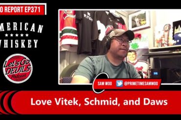 Love Vitek, Schmid, and Daws (WOO REPORT EP371)