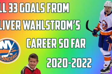 All 33 Goals From Oliver Wahlstrom's Career So Far (2020-2022)