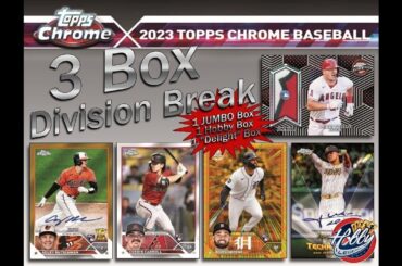 2023 Topps CHROME 3 Box (Jumbo+Delight+Hobby) DIVISION Break #2 eBay 07/26/23