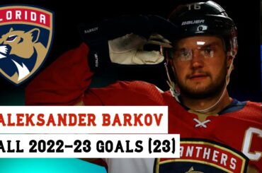 Aleksander Barkov (#16) All 23 Goals of the 2022-23 NHL Season
