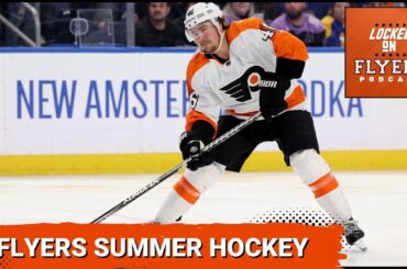 Philadelphia Flyers signings, players in the Summer Leagues, and our Nemesis of the Week!