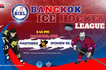 Panthers VS Women's Select | Bangkok Ice Hockey League 2023 : Game 35