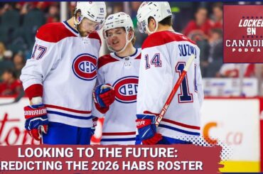 Predicting the the 2026 Montreal Canadiens roster, and which Habs will see Barbie this summer?