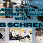 Mind Games of Shooters & Goalies with Rob Schremp