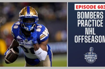 Winnipeg Blue Bombers prepare for BC Lions, NHL off-season continues, Sea Bears playoffs Friday