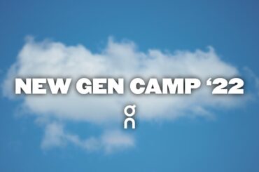 New Gen Camp '22