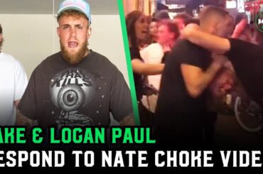 Jake Paul and Logan Paul respond to Nate Diaz choke video: "A homeless Stockton man"