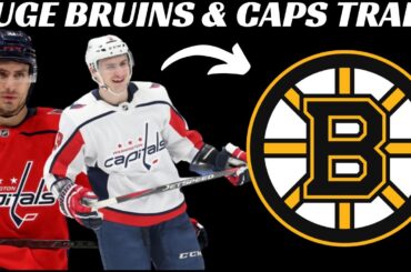 Huge NHL Trade - Bruins Acquire Orlov & Hatheway from Capitals
