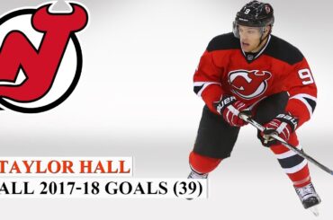 Taylor Hall (#9) All 39 Goals of the 2017-18 NHL Season