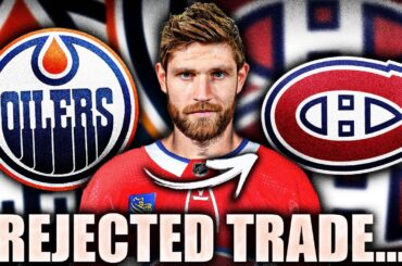 THE REJECTED LEON DRAISAITL TRADE TO MONTREAL… (Canadiens, Habs, Edmonton Oilers News & Rumours) NHL