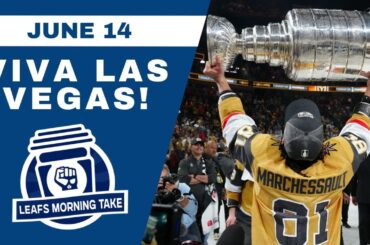 THE VEGAS GOLDEN KNIGHTS ARE THE 2023 STANLEY CUP CHAMPS | Leafs Morning Take - June 14th
