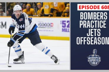 Winnipeg Blue Bombers prepare for Elks, Winnipeg Jets off-season discussion, ATP Challenge in WPG