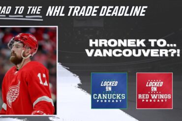 WHY!?! Vancouver Canucks acquire Filip Hronek for 1st and 2nd round draft picks