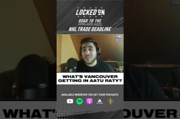 Vancouver Canucks add Aatu Raty for prospect pool in Bo Horvat Trade | Reaction & Analysis