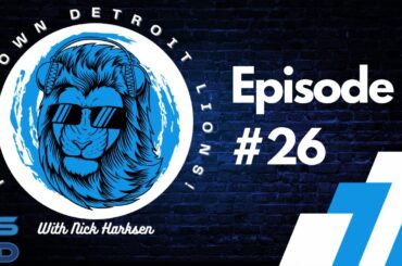 **Touchdown Detroit Lions Episode 26**