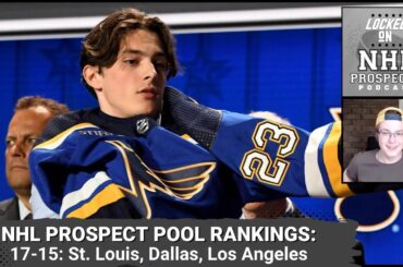 2023 NHL Prospect Pool Rankings, 17-15: St. Louis Blues, Dallas Stars, Los Angeles Kings