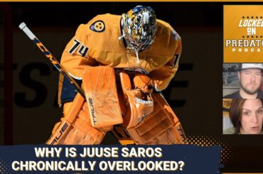 Locked On NHL Votes: Why is Juuse Saros Chronically Overlooked? | NHL Podcast