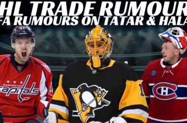 NHL Trade Rumours - Habs, Canucks, Caps, UFA Rumours Tatar & Halak + Sprong Facing Charges