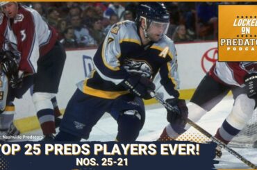 Top 25 Greatest Nashville Predators Players EVER: Numbers 25-21