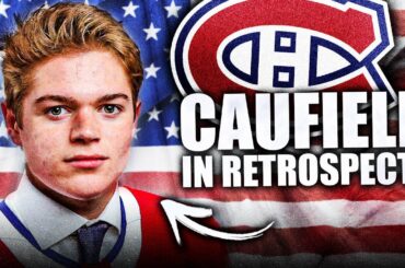 COLE CAUFIELD IN RETROSPECT… HIS SHOCKING COMMENTS @ 2019 NHL Entry Draft (Montreal Canadiens, Habs)