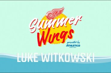 Summer Wings | Luke Witkowski