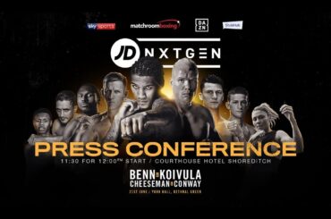 JDNXTGEN presser: Benn vs Koivula plus Cheeseman, Richards, Courtenay & more!