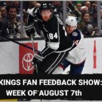 LA Kings fan feedback show: Week of August 7th