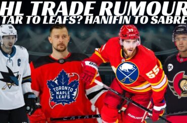 NHL Trade Rumours - Sens, Pens, Sharks, Sabres, Flames & Tatar to Leafs? Jets Sign Stanley