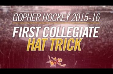 First Collegiate Hat Trick (Michael Brodzinski): Gopher Men's Hockey 2015-16