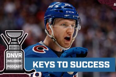 Individual keys to success for the Colorado Avalanche roster | DNVR Avalanche Podcast