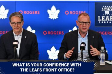 What is your confidence in the Toronto Maple Leafs front office going forward?