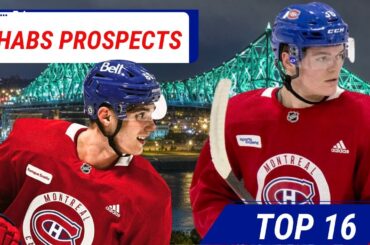 TOP 16 MONTREAL CANADIENS PROSPECTS