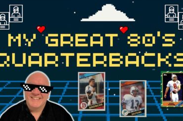 ⚡🏈My Great '80s Rookie Cards of Great '80s Quarterbacks!🏈⚡
