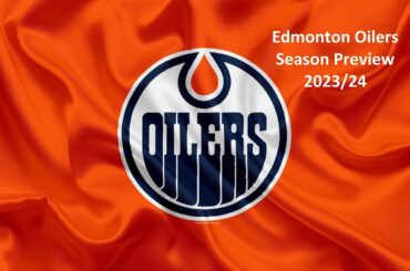 Edmonton Oilers 2023/24 Season Preview!