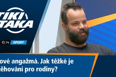 TIKI-TAKA: Nové angažmá. Jak těžké je stěhování pro rodiny?