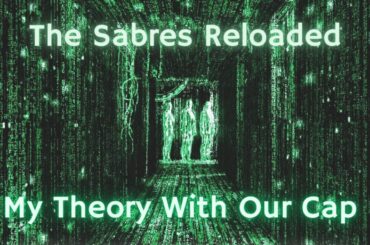 The Sabres Reloaded - My Theory With Our Cap Space
