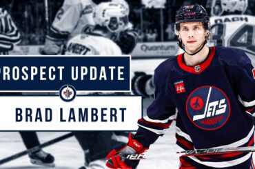 Brad Lambert: Prospect Update
