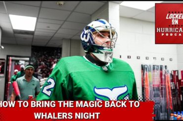 How do the Carolina Hurricanes bring back the magic of Whalers night?