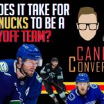 What does it take for the Canucks to be a playoff team? | Canucks Conversation - Aug. 31st, 2023
