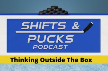 Thinking Outside The Box-A Shifts and Pucks Podclip