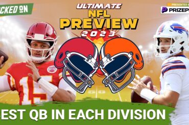 Best NFL QB? Patrick Mahomes, Josh Allen & the Best QB in Every Division | ULTIMATE NFL PREVIEW