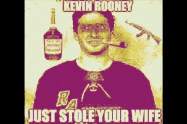 kevin rooney just stole your wife