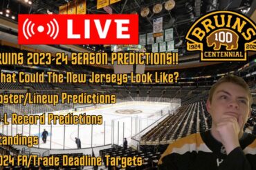 LIVE: 2023-24 Boston Bruins Predictions!!!