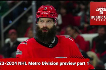 2023-2024 NHL Metro Division preview part 1
